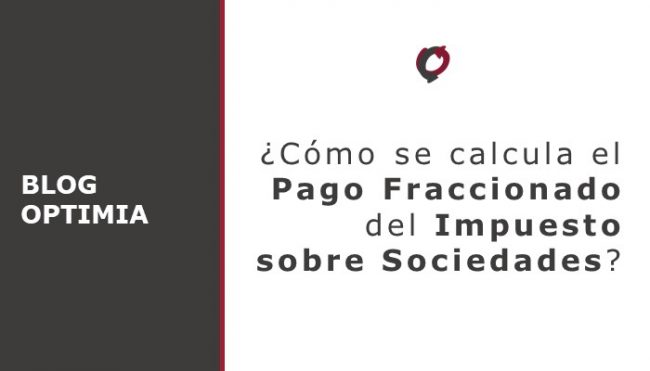 pago fraccionado impuesto sobre sociedades